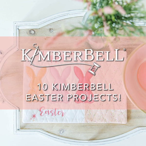 10 Kimberbell Easter Projects to Make Your Heart "Hoppy!"