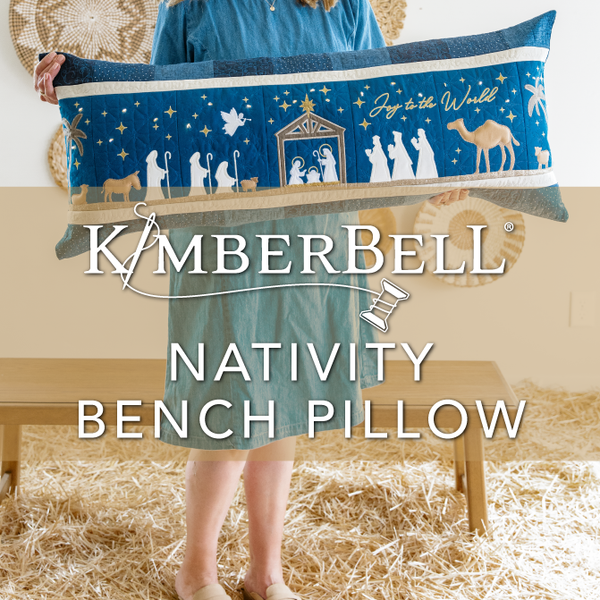 Joy to the World...It's Kimberbell's Nativity Bench Pillow!