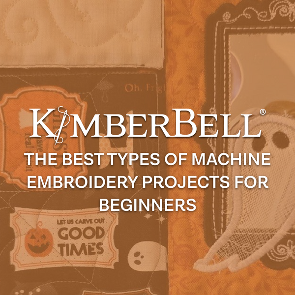 The Best Types of Machine Embroidery Projects for Beginners