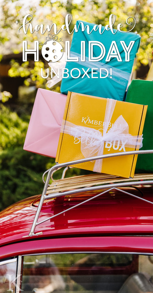 Unboxing the Handmade Holiday Bella Box: A Close Look at Kimberbell’s Exclusive Machine Embroidery Projects, Bonus Designs, and More
