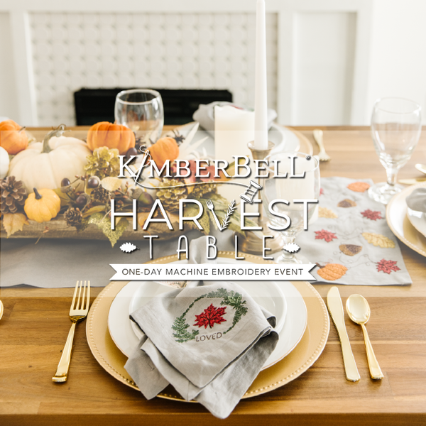 Come to the Harvest Table, Kimberbell’s New Machine Embroidery Event!