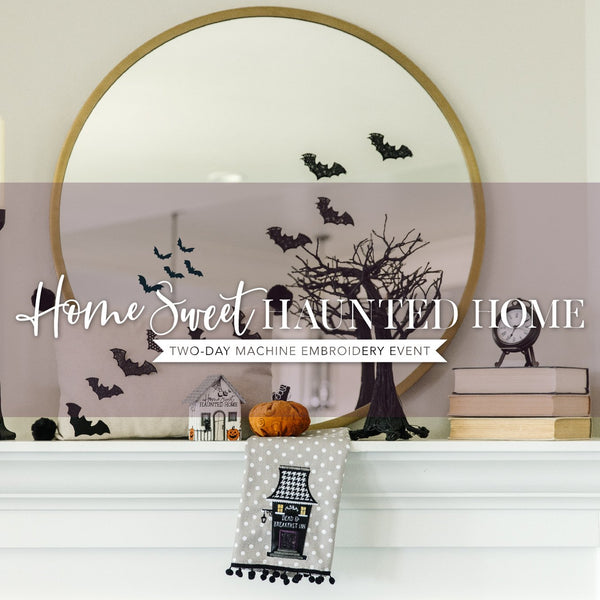 Attend Kimberbell's Home Sweet Haunted Home Event!