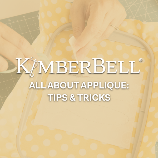 All About Applique: Tips & Tricks