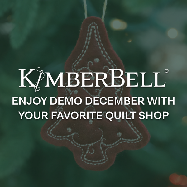 Enjoy Demo December With Your Favorite Quilt Shop!