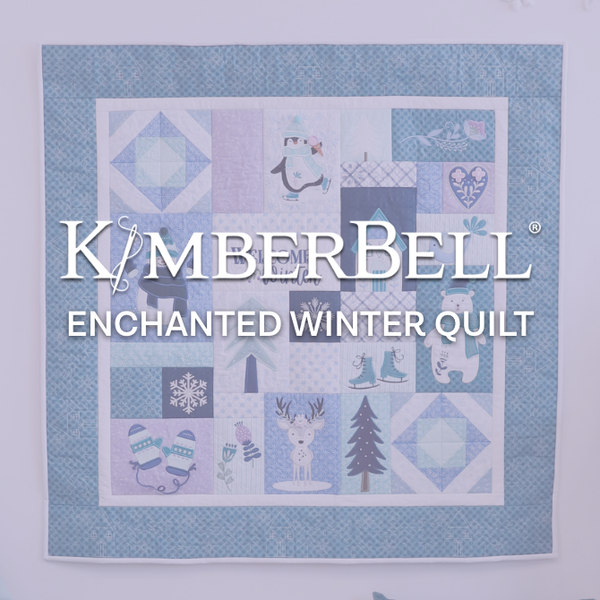 Kimberbell's Enchanted Winter Quilt Now Available!