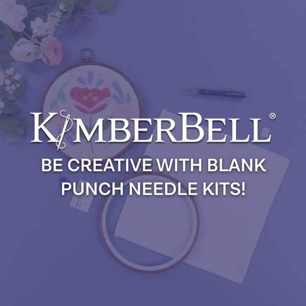 Be Creative With Blank Punch Needle Kits