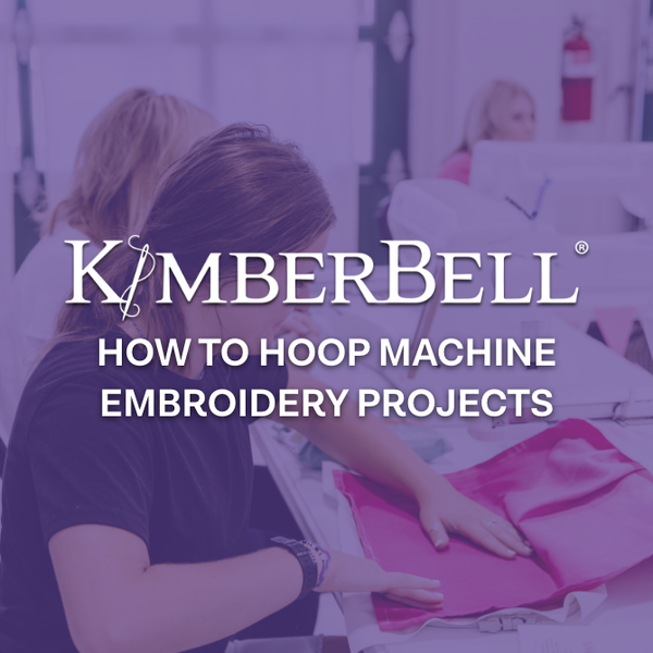 How to Hoop Machine Embroidery Projects