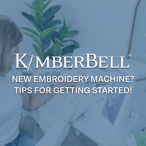Do You Have a New Embroidery Machine? Here Are Tips for Getting Started!
