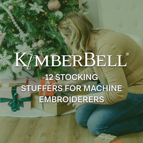 12 Stocking Stuffers for Machine Embroiderers