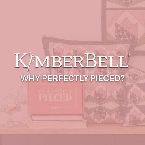 Why Perfectly Pieced?