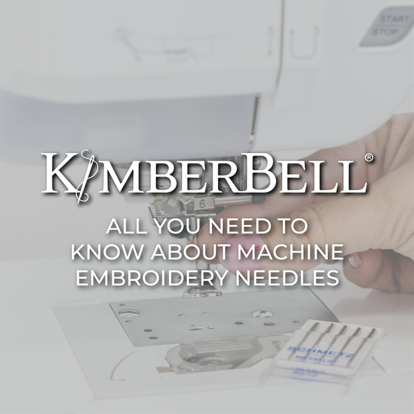 All You Need to Know About Machine Embroidery Needles