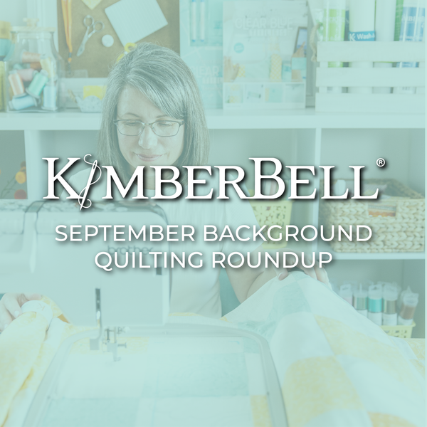September Background Quilting Roundup