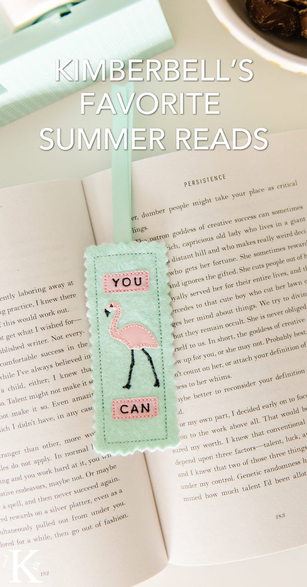 "Be Inspired" with Kimberbell's Favorite Summer Reads!