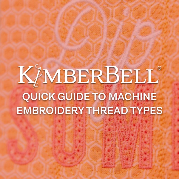 Quick Guide to Machine Embroidery Thread Types