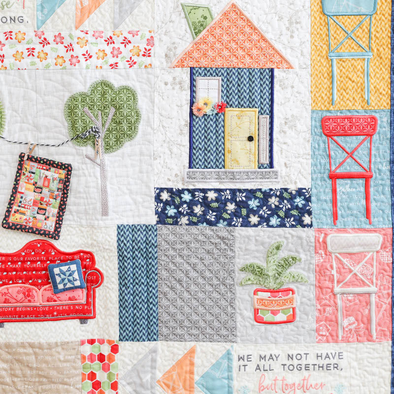 Make Yourself At Home Quilt, Machine Embroidery Pattern