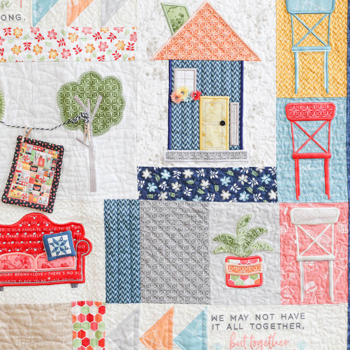 Make Yourself At Home Quilt, Machine Embroidery Pattern