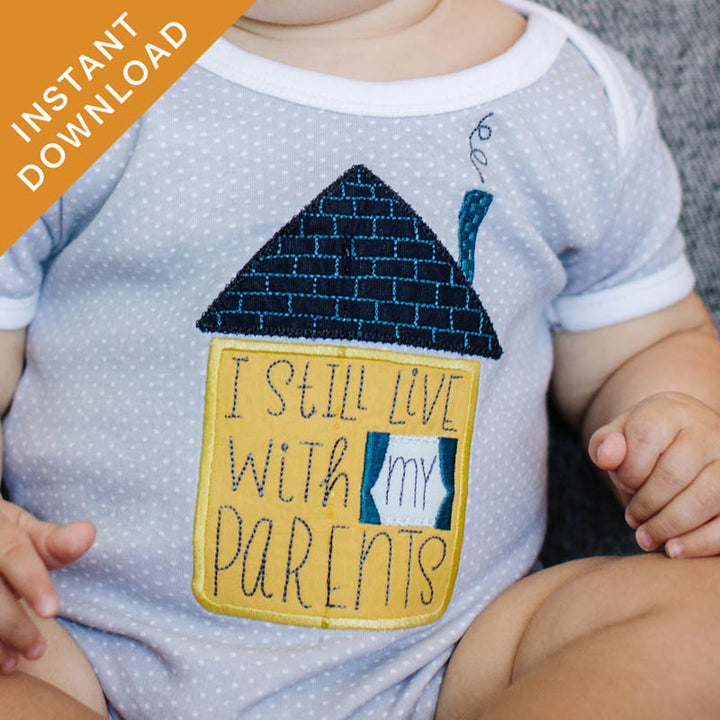 I Still Live With my Parents Petite Applique